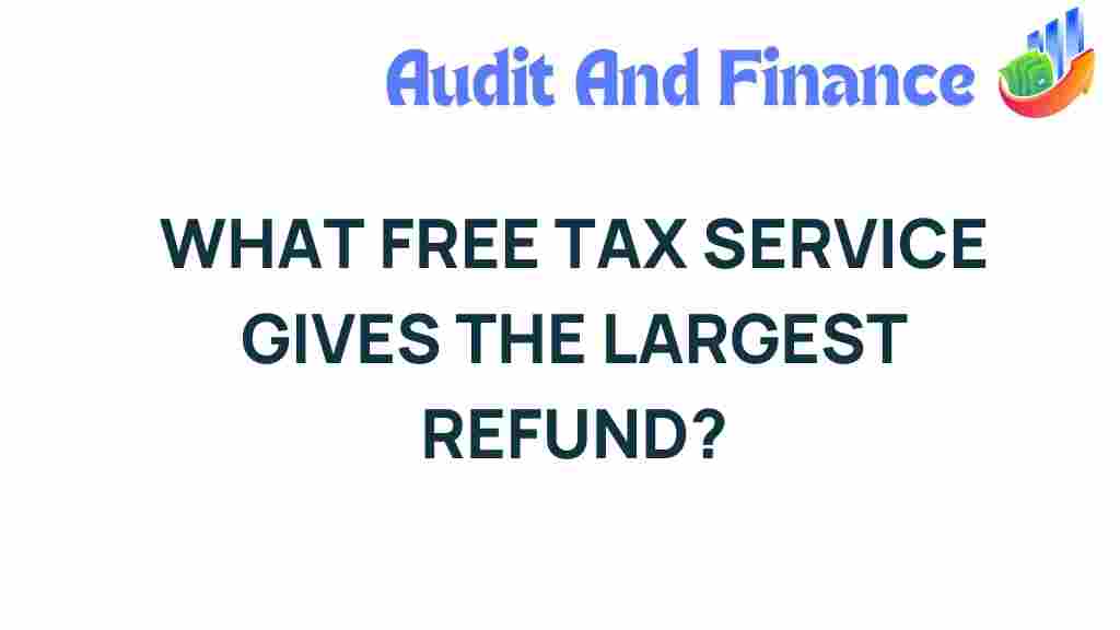 free-tax-service-largest-refund