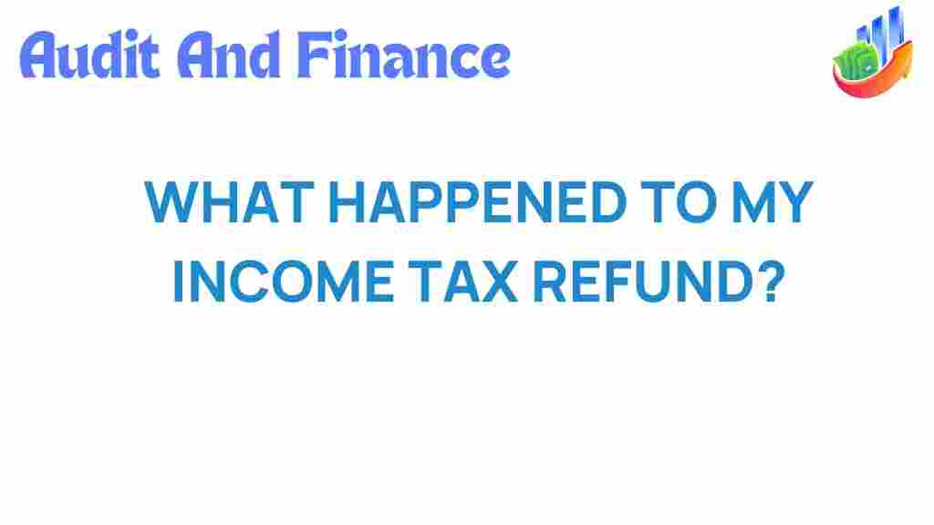 income-tax-refund-mystery