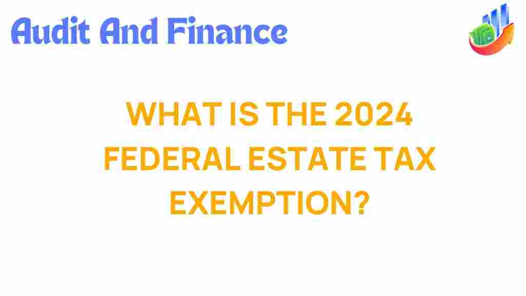 federal-estate-tax-exemption-2024