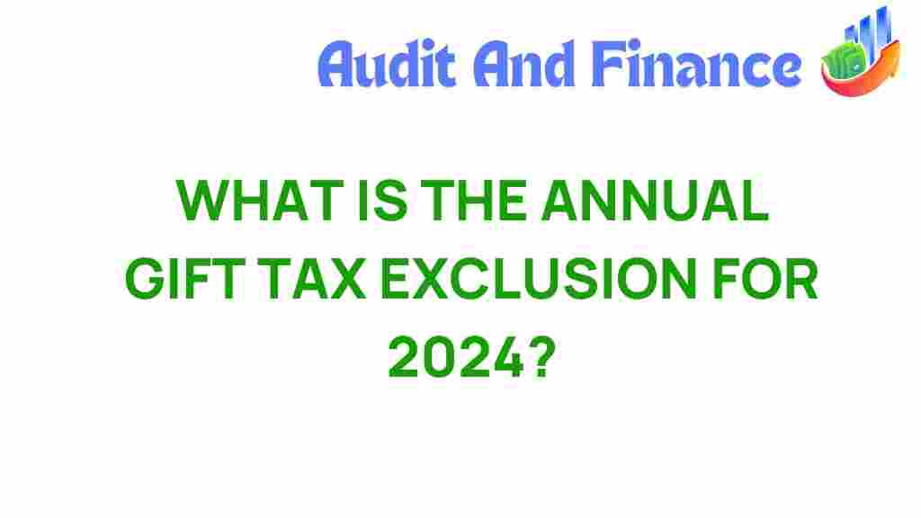 annual-gift-tax-exclusion-2024