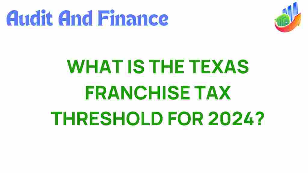 texas-franchise-tax-threshold-2024