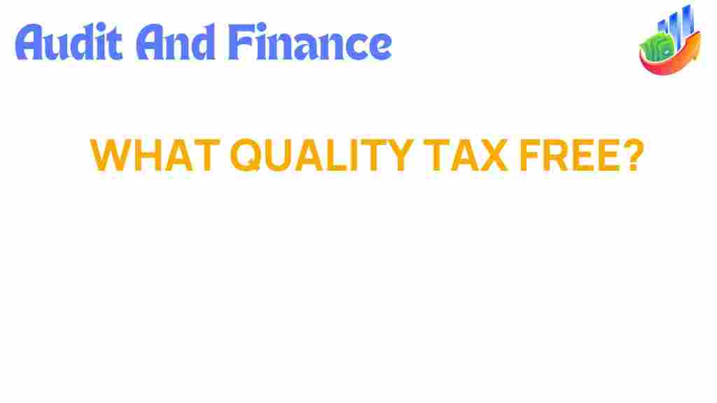 quality-tax-free-investments