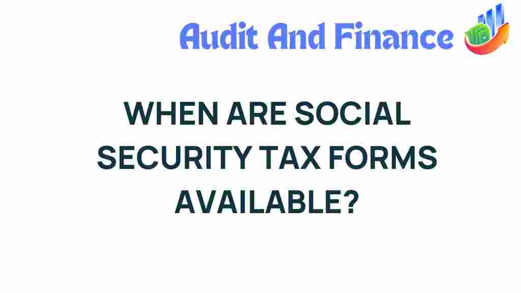 social-security-tax-forms-availability