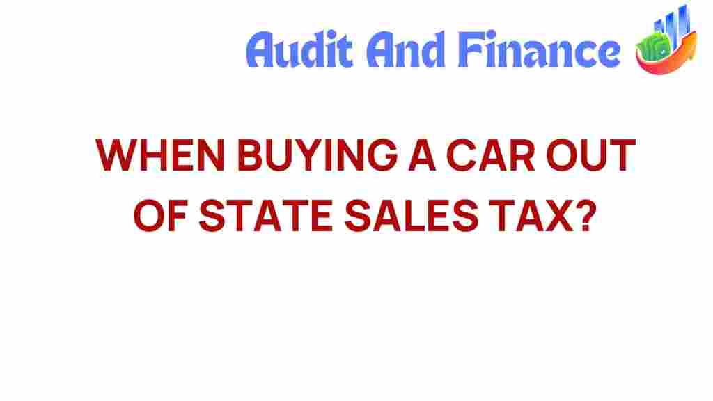 out-of-state-sales-tax-car-buying