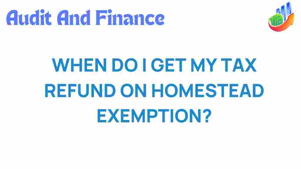 tax-refund-homestead-exemption-timeline