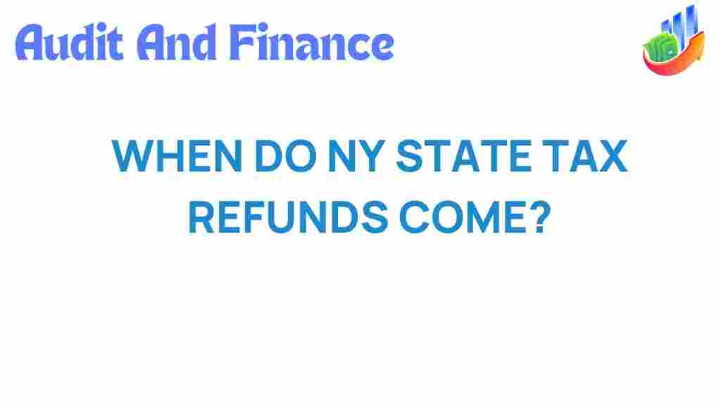 ny-state-tax-refunds-when-to-expect