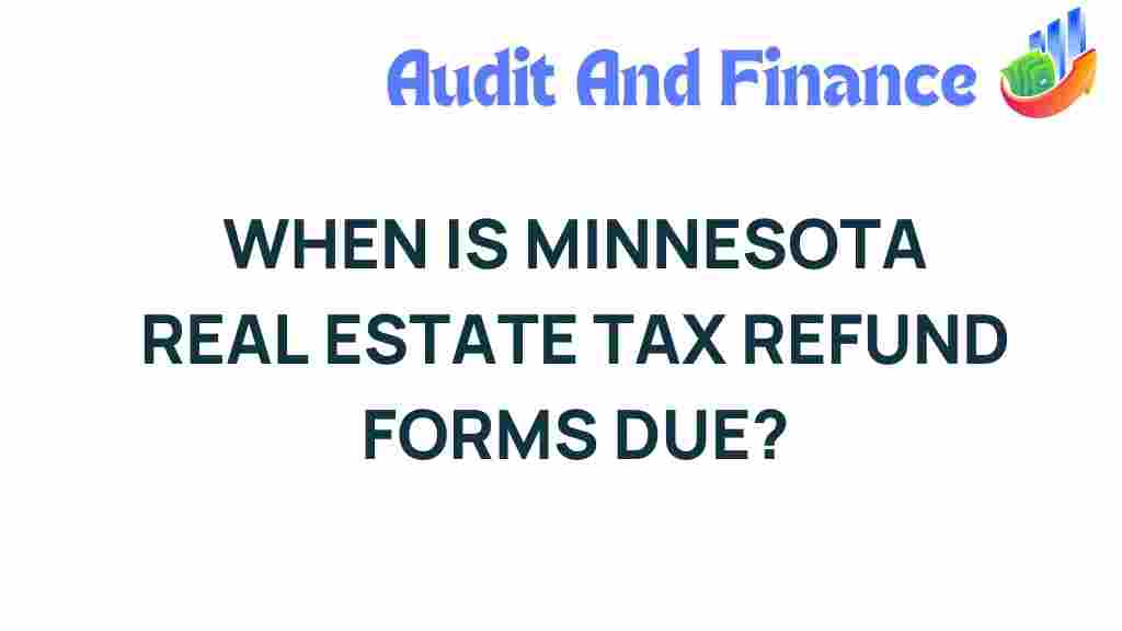 minnesota-real-estate-tax-refund-deadlines