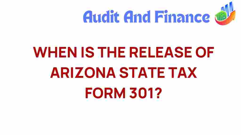arizona-tax-form-301-release-date