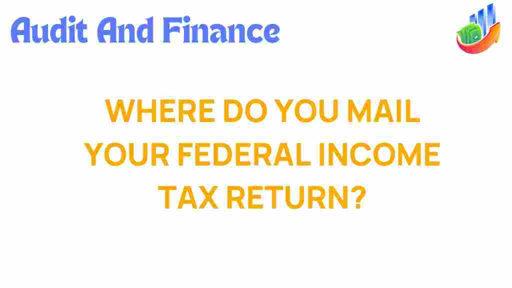 federal-income-tax-return-mailing-address