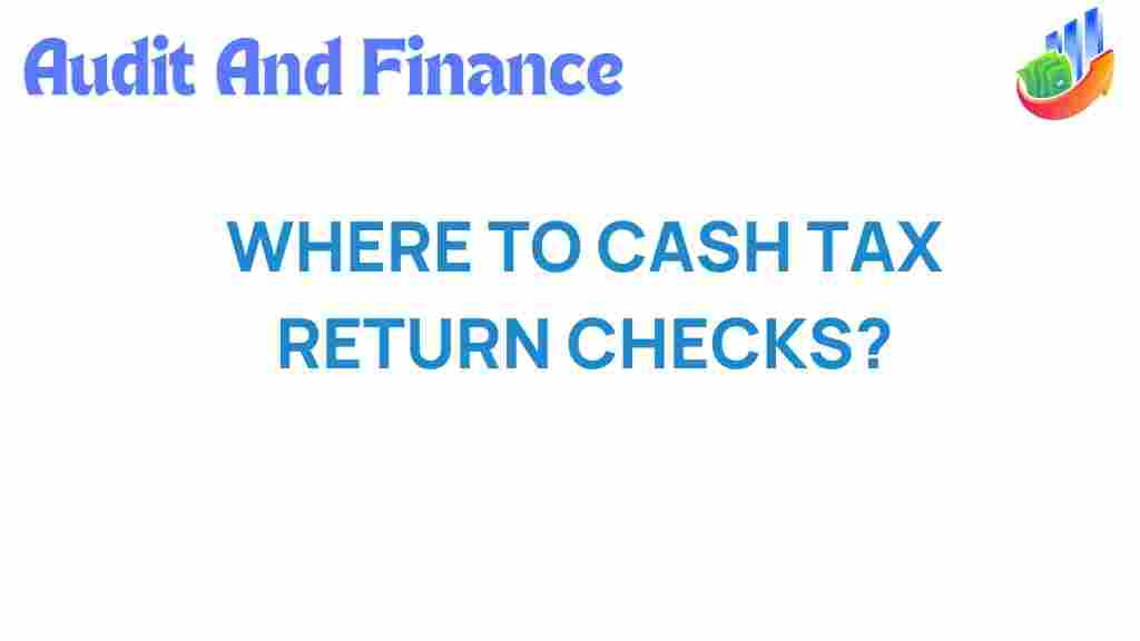 tax-return-checks-cashing-options