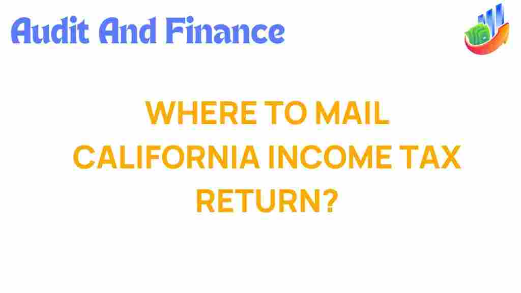 california-income-tax-mailing-address