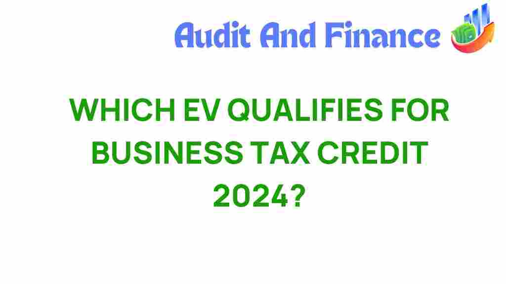 ev-qualifies-business-tax-credit-2024