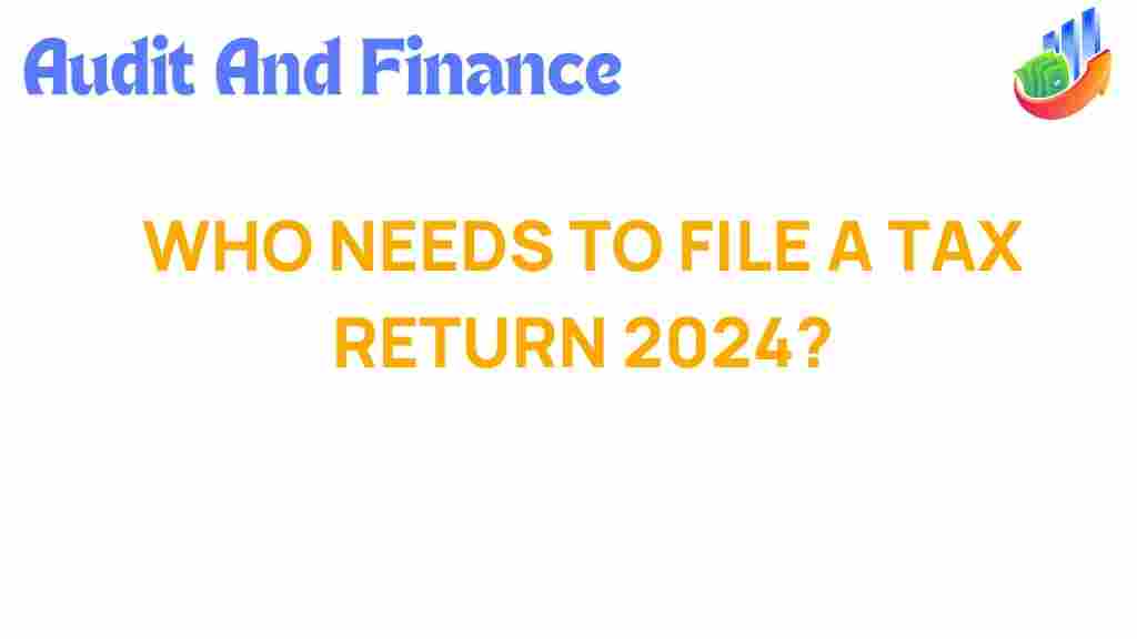 tax-return-filing-requirements-2024