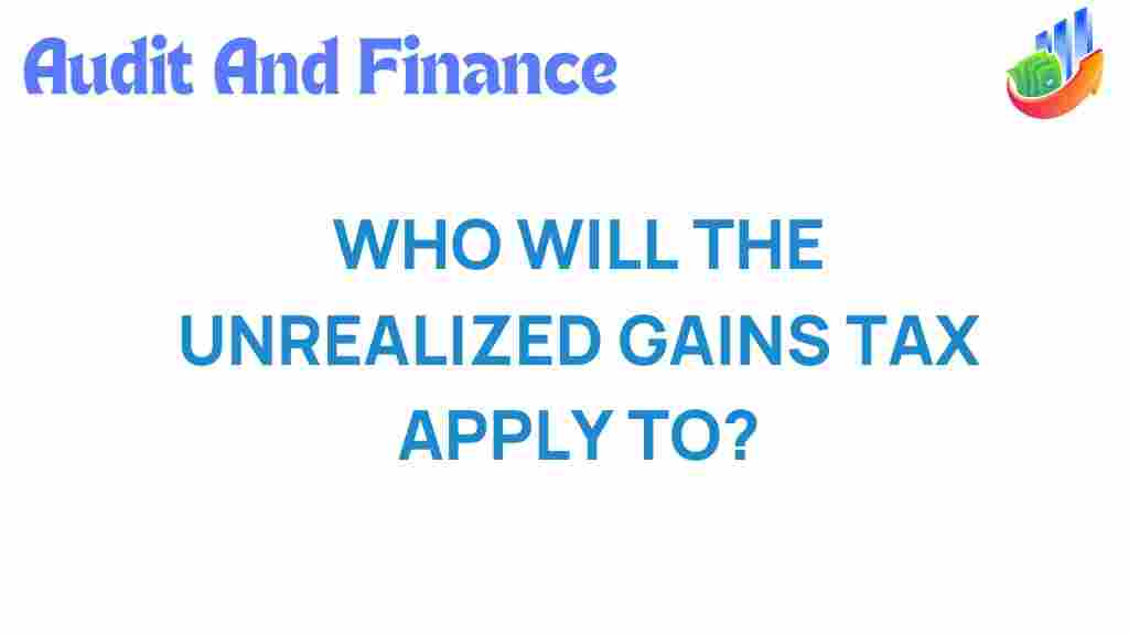 unrealized-gains-tax-impact