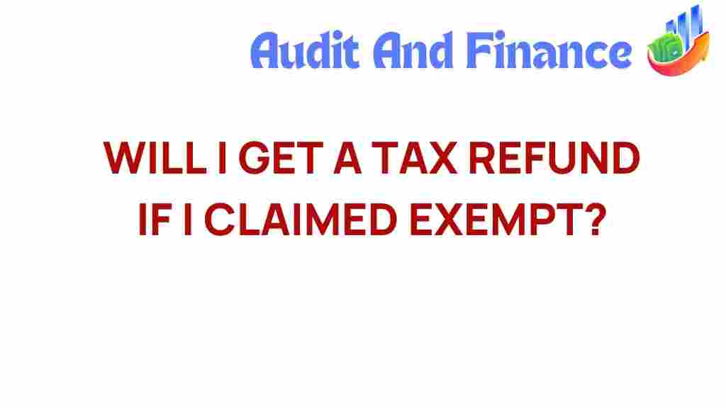 will-claiming-exempt-affect-tax-refund